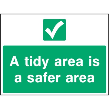 Tidy Area Safety Signs - Pack of 6 | Correx | Foamex | Dibond | Vinyl