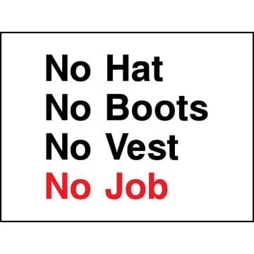 No Hats No Boots No Vest Safety Signs - Pack of 6 | Correx | Foamex | Dibond | Vinyl