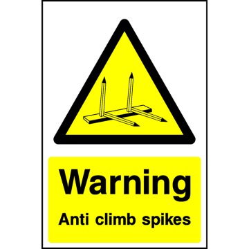 Warning Anti Climb Spike Signs - Pack of 6 | Correx | Foamex | Dibond | Vinyl