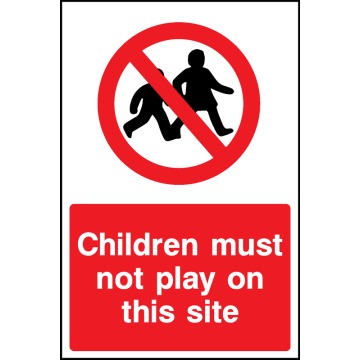 Children Must Not Play Signs - Pack of 6 | Correx | Foamex | Dibond | Vinyl