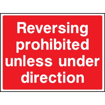 Reversing Prohibited Safety Signs - Pack of 6 | Correx | Foamex | Dibond | Vinyl