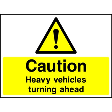 Caution Heavy Vehicles Turning Safety Signs - Pack of 6 | Correx | Foamex | Dibond | Vinyl