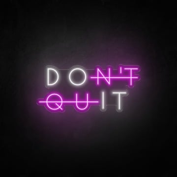 Dont Quit Neon Gym Signage