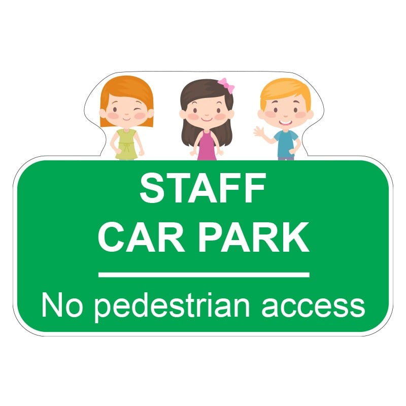 Pre-Designed School Notice Signs - Staff Car Park - Green