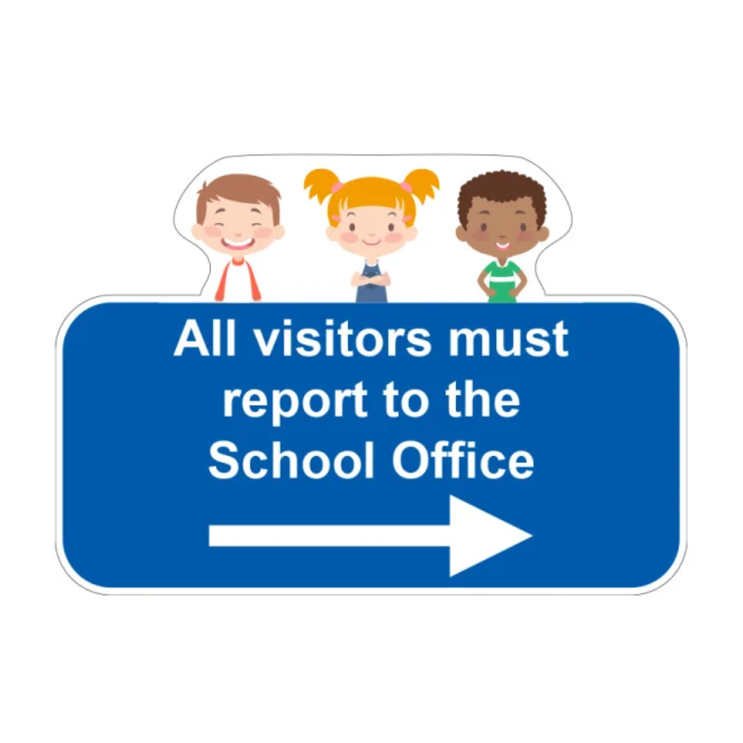 Pre-Designed School Notice Signs - Report To School Office