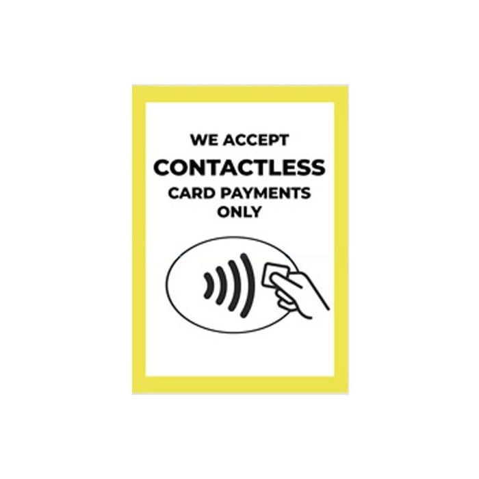 We Accept Contactless Card Only - Pack of 10 - A2 Poster or Sticker