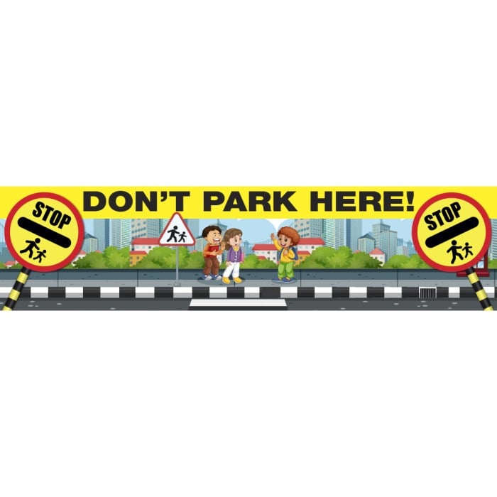 Don't park here school banner