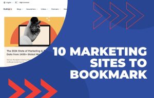 10 Marketing Sites Every Business Should Bookmark