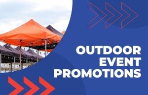 Outdoor Event Promotions