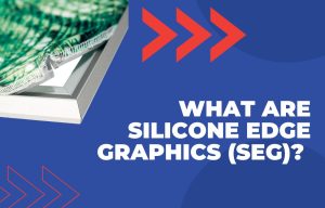 What Are Silicone Edge Graphics (SEG)?